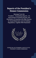 Reports of the President's Homes Commission