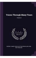 Voices Through Many Years; Volume 2