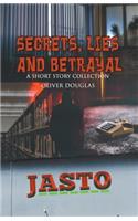 Secrets, Lies and Betrayal