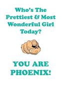 PHOENIX is The Prettiest Affirmations Workbook Positive Affirmations Workbook Includes