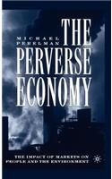 Perverse Economy