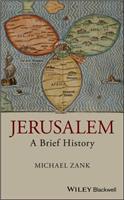 Jerusalem: A Brief History