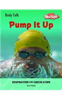 Freestyle Body Talk: Pump It Up! Paperback