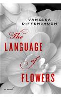 The Language of Flowers