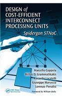 Design of Cost-Efficient Interconnect Processing Units: Spidergon Stnoc