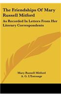 The Friendships Of Mary Russell Mitford