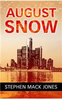 August Snow