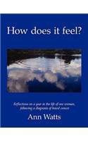 How Does It Feel?