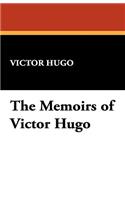 The Memoirs of Victor Hugo