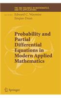 Probability and Partial Differential Equations in Modern Applied Mathematics