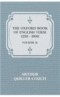 Oxford Book of English Verse 1250 - 1900 - Volume II.