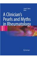 A Clinician's Pearls & Myths in Rheumatology