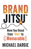 Brandjitsu(tm)