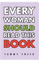 Every Woman Should Read This Book
