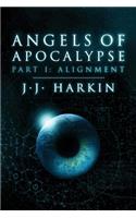 Angels of Apocalypse, Part I