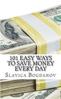 101 Easy Ways to Save Money Everyday