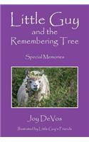 Little Guy and the Remembering Tree