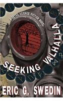 Seeking Valhalla