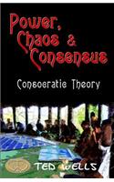 Power, Chaos & Consensus