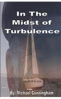 In the midst of turbulence