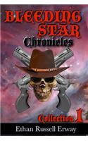 Bleeding Star Chronicles Collection 1