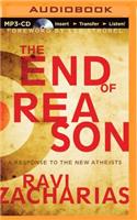 The End of Reason: A Response to the New Atheists