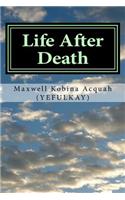 Life After Death
