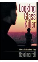 Looking Glass Killer