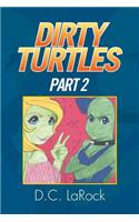 Dirty Turtles