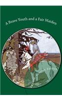 Brave Youth and a Fair Maiden. English/Russian Bilingual Edition