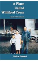 Place Called Williford Town