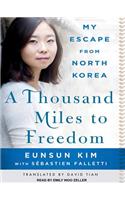 A Thousand Miles to Freedom