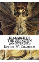 In Search of the Unknown (Annotated): (English)