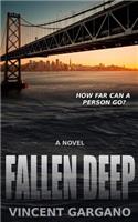 Fallen Deep: How far can a person go?