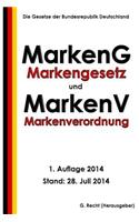 Markengesetz - MarkenG und Markenverordnung - MarkenV