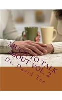 Much To Talk About Vol. 2