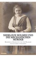 Sherlock Holmes Und Die Mechanischen M?rder