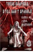 These Vampires Still Don't Sparkle