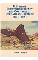 U.S. Army Counterinsurgency and Contingency Operations Doctrine 1860-1941