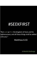 #Seekfirst633