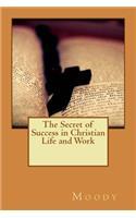 Secret of Success in Christian Life and Work