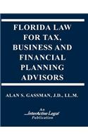 Florida Law for Tax, Business & Financialplanning Advisors