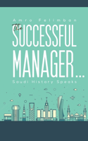 The Successful Manager...