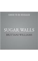 Sugar Walls