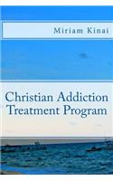 Christian Addiction Treatment Program: (English)