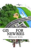 GIS for Newbies