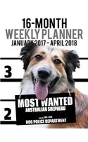 2017-2018 Weekly Planner - Most Wanted Australian Shepherd