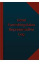 Hotel Furnishing Sales Representative Log (Logbook, Journal - 124 pages 6x9 inch: Hotel Furnishing Sales Representative Logbook (Blue Cover, Medium)