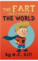 Fart That Saved the World (a hilarious adventure for children ages 8-12) - w