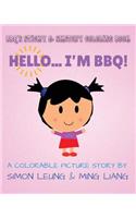 BBQ's Sticky & Sketchy Coloring Book: Hello... I'm BBQ!: (A Colorable Picture Story)